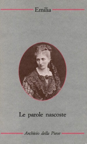 Emilia / Le parole nascoste