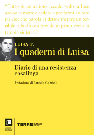 Luisa T. / I quaderni di Luisa