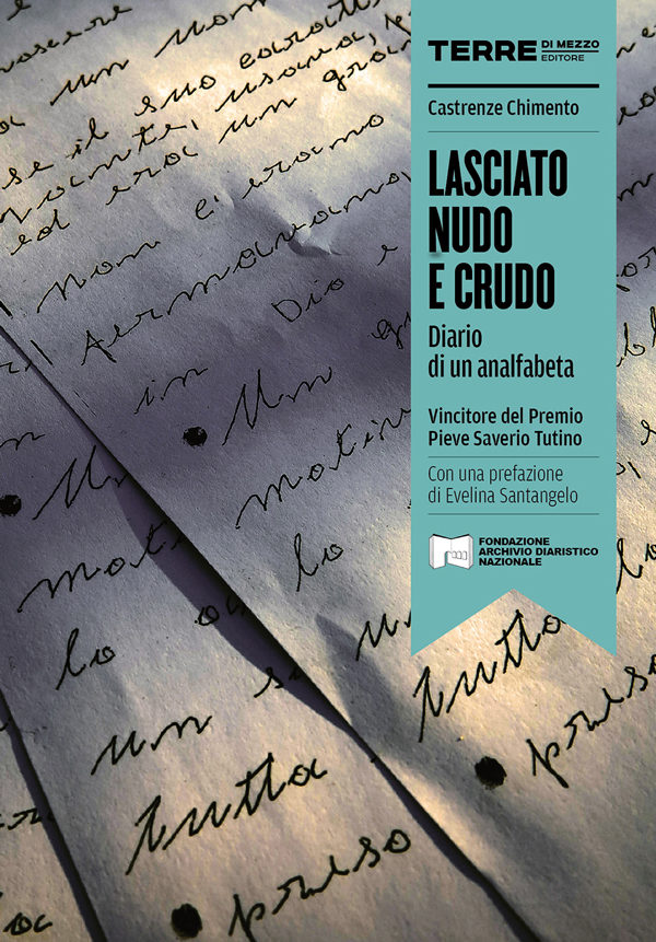 Castrenze Chimento / Lasciato nudo e crudo