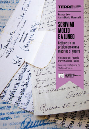 Franco Leo e Anna Maria Marucelli / Scrivimi molto e a lungo