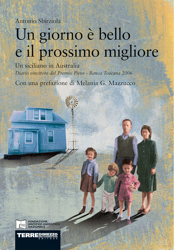 Antonio Sbirziola / Un giorno è bello e il prossimo migliore