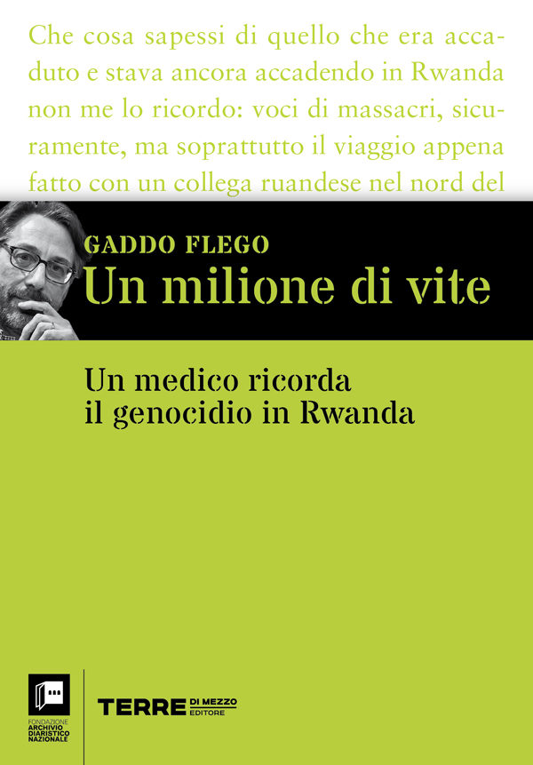 Gaddo Flego / Un milione di vite