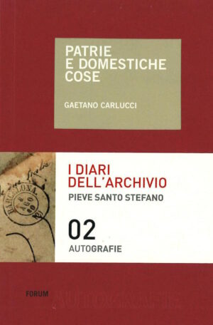 Gaetano Carlucci / Patrie e domestiche cose
