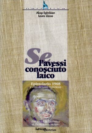 Akop Ephrikian e Laura Zasso / Se l’avessi conosciuto laico