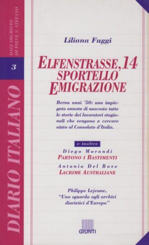 Liliana Fuggi / Elfenstrasse, 14 – sportello emigrazione