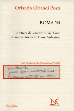 Orlando Orlandi Posti / Roma '44