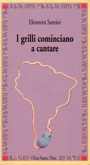 Eleonora Santini / I grilli cominciano a cantare
