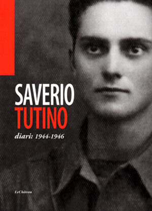 Saverio Tutino / diari: 1944-1946
