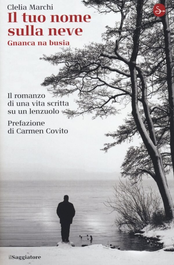 Clelia Marchi / Il tuo nome sulla neve