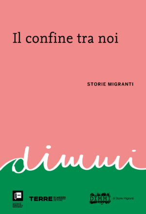 Il confine tra noi
