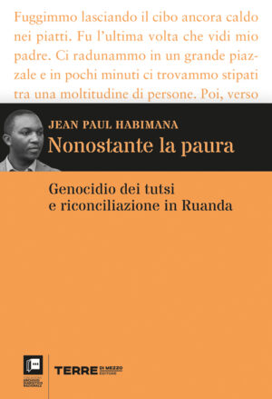 Jean Paul Habimana / Nonostante la paura