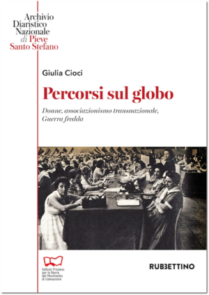 Percorsi sul globo / Giulia Cioci