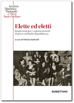 Elette ed eletti / a cura di Patrizia Gabrielli