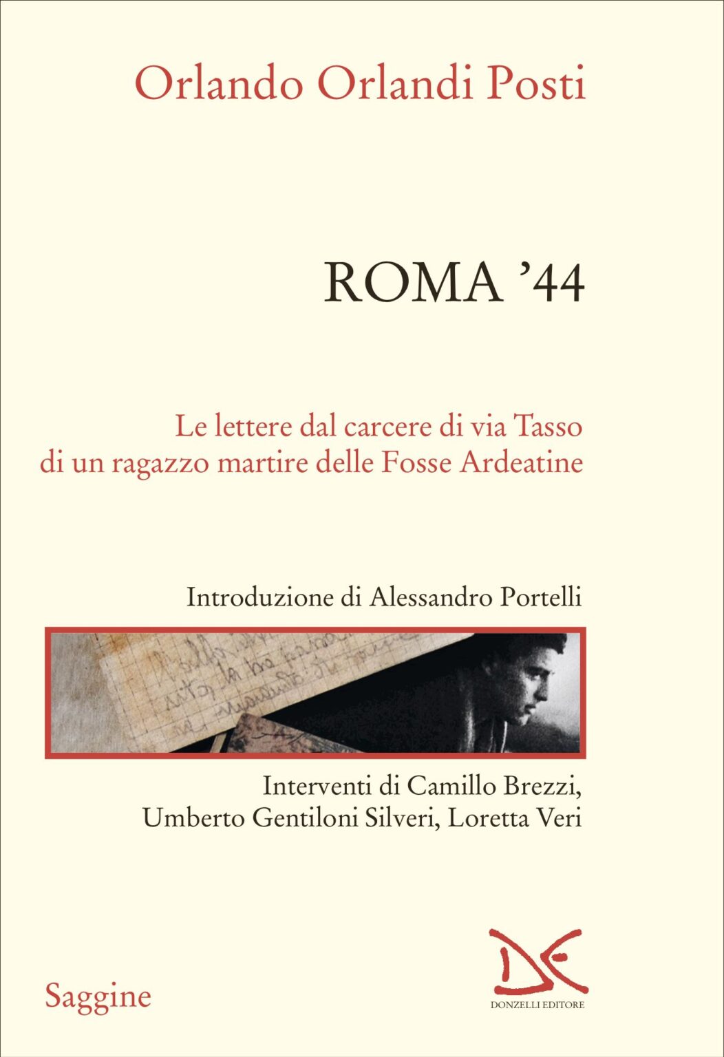Orlando Orlandi Posti / Roma ’44 nuova edizione attivalamemoria